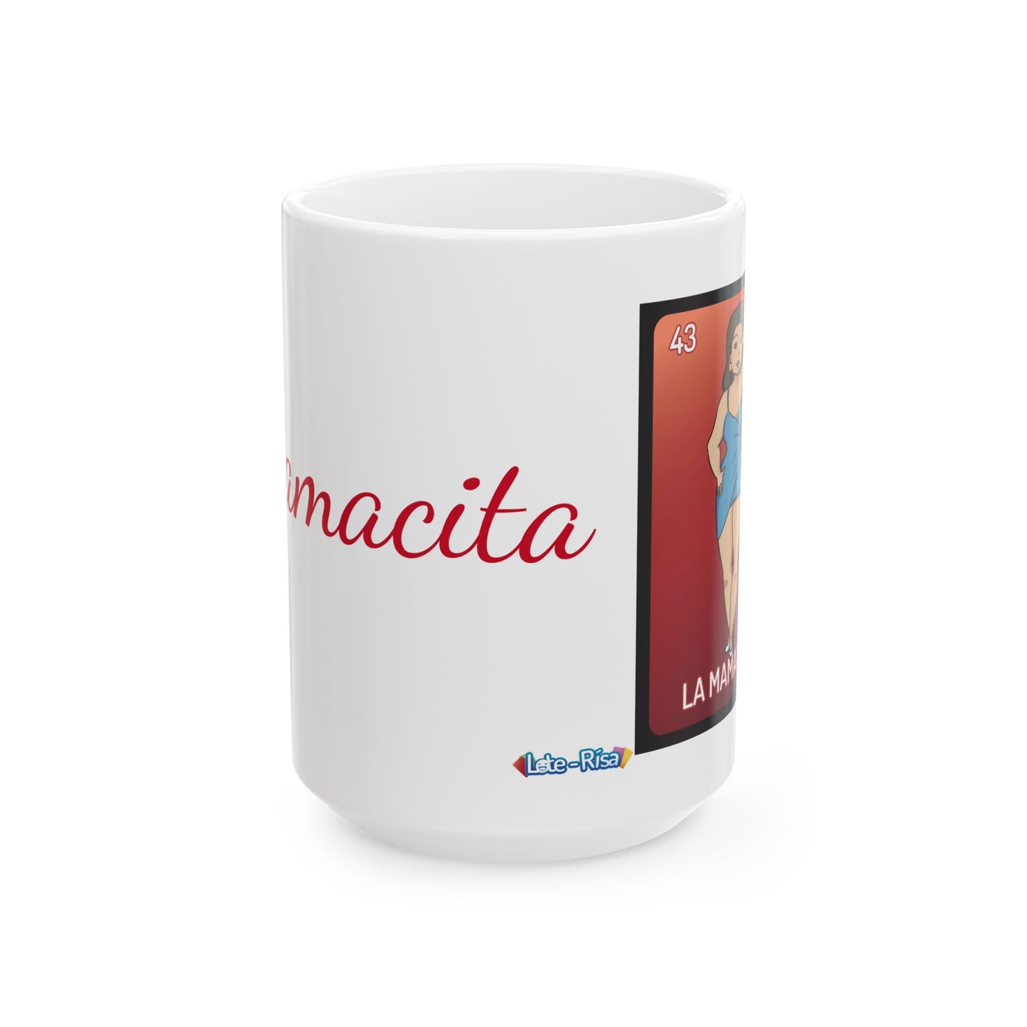 La Mamacita - Ceramic Mug 15oz