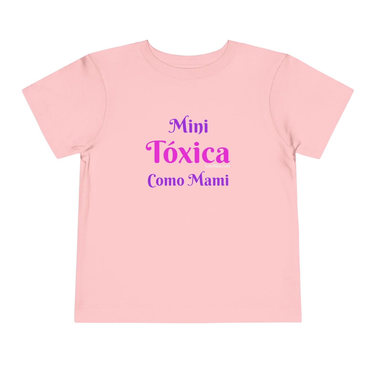 Mini Tóxica Como Mami Toddler T-Shirt