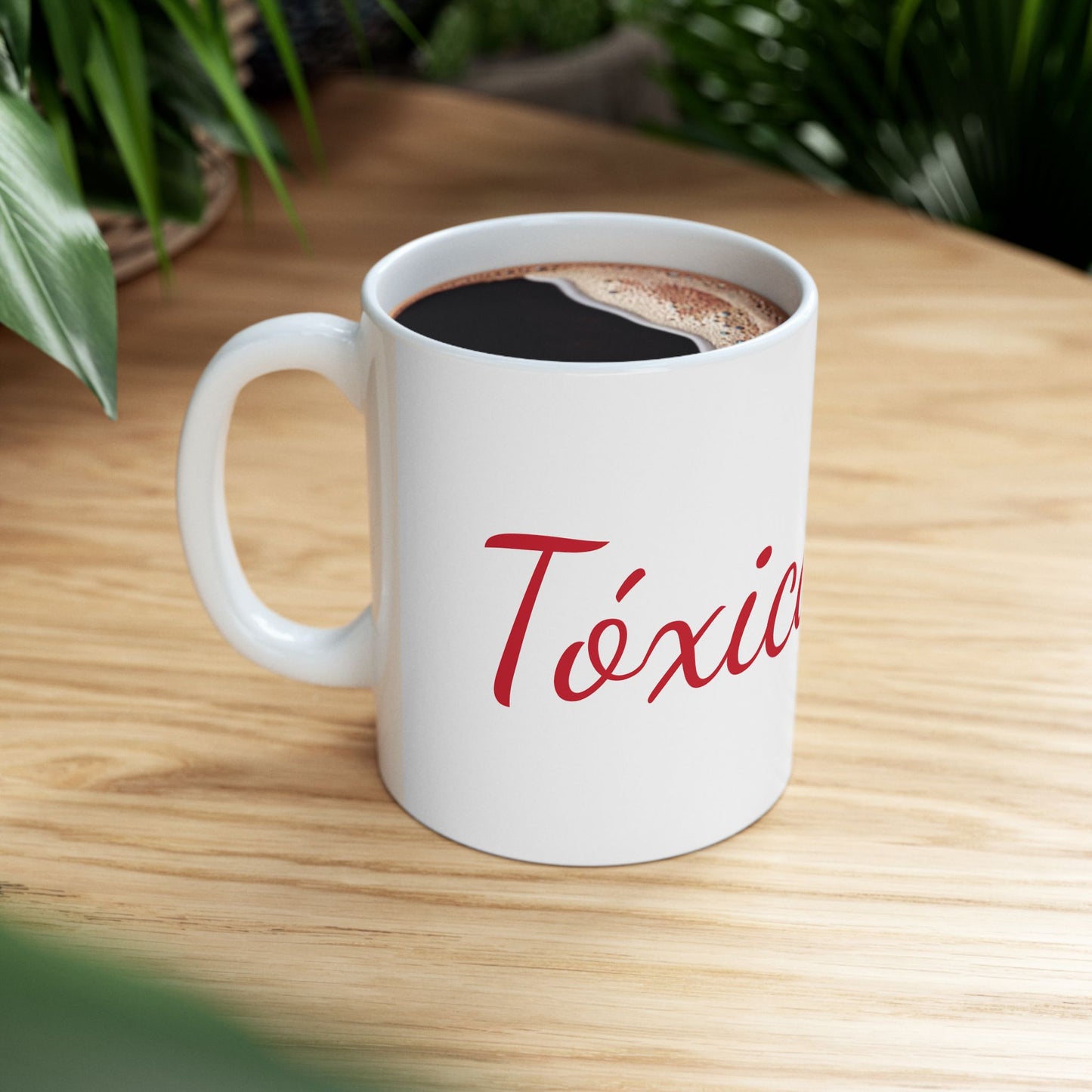 La Tóxica - Ceramic Mug 15oz