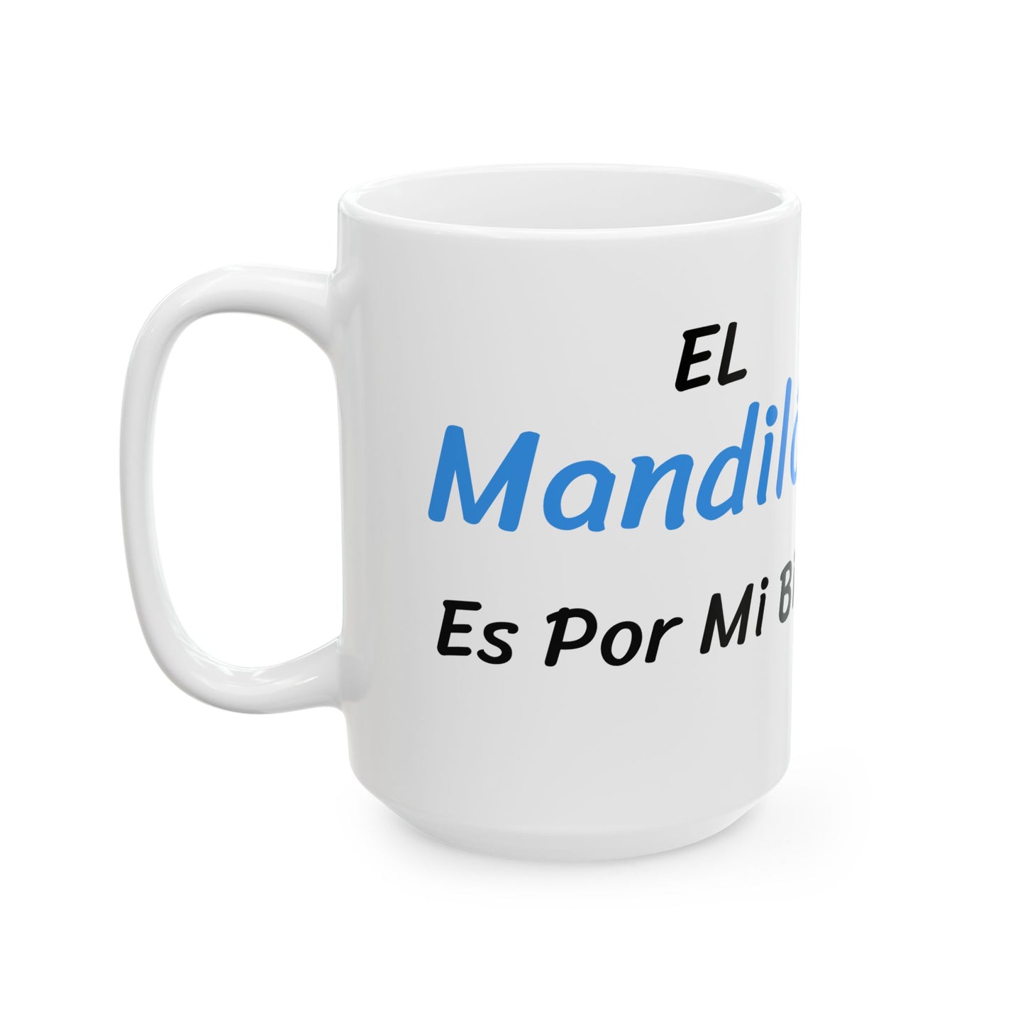 El Mandilón Mug -Mug 15oz