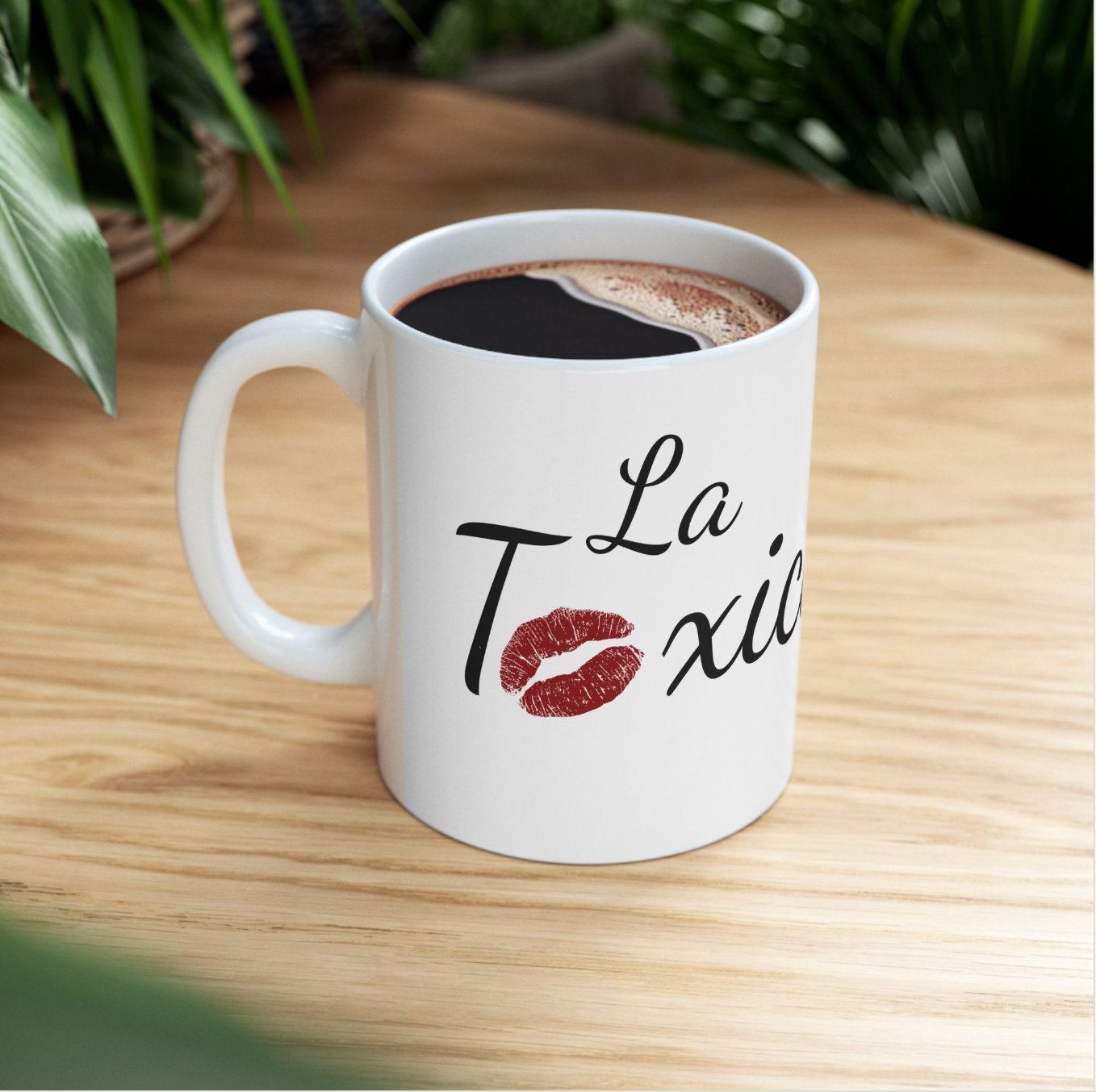 La Tóxica - Ceramic Mug 15oz