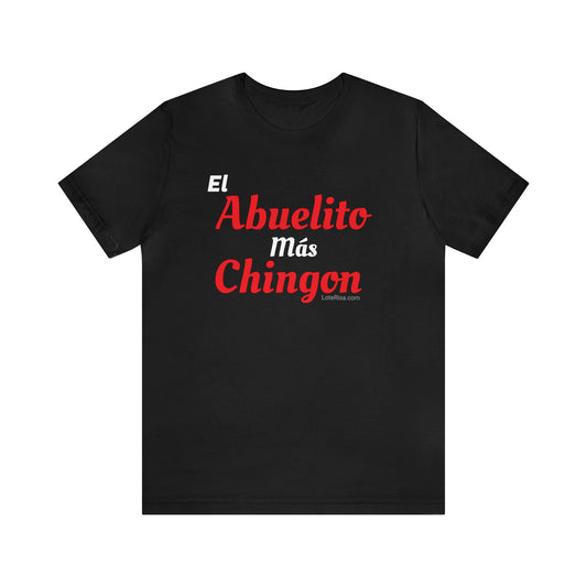 El Abuelito Mas Chingon T-Shirt