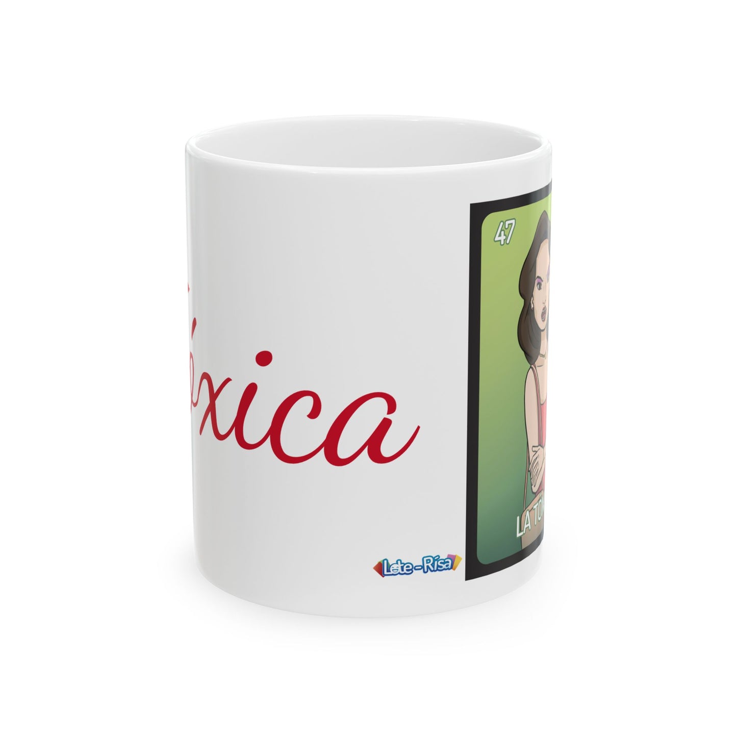 La Tóxica - Ceramic Mug 11oz