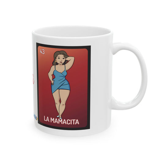 La Mamacita - Ceramic Mug 11oz