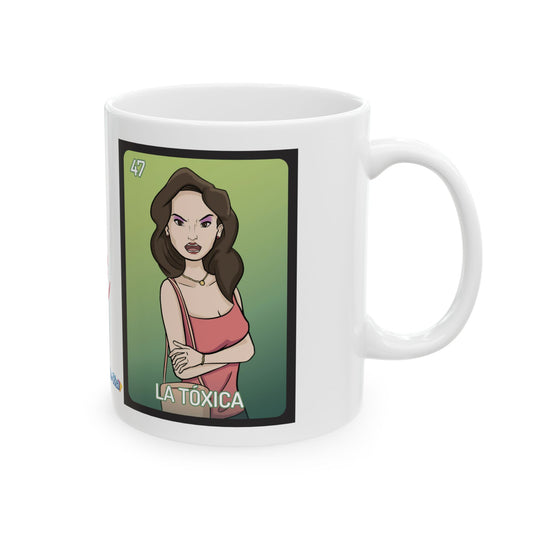 La Tóxica - Ceramic Mug 15oz