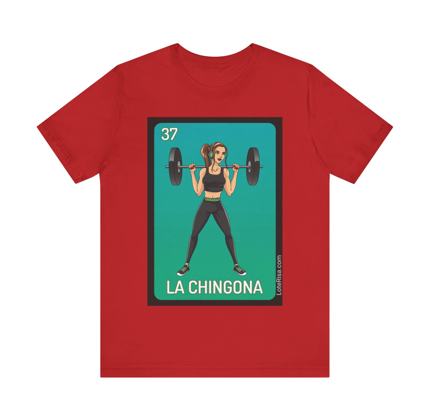 La Chingona T-Shirt