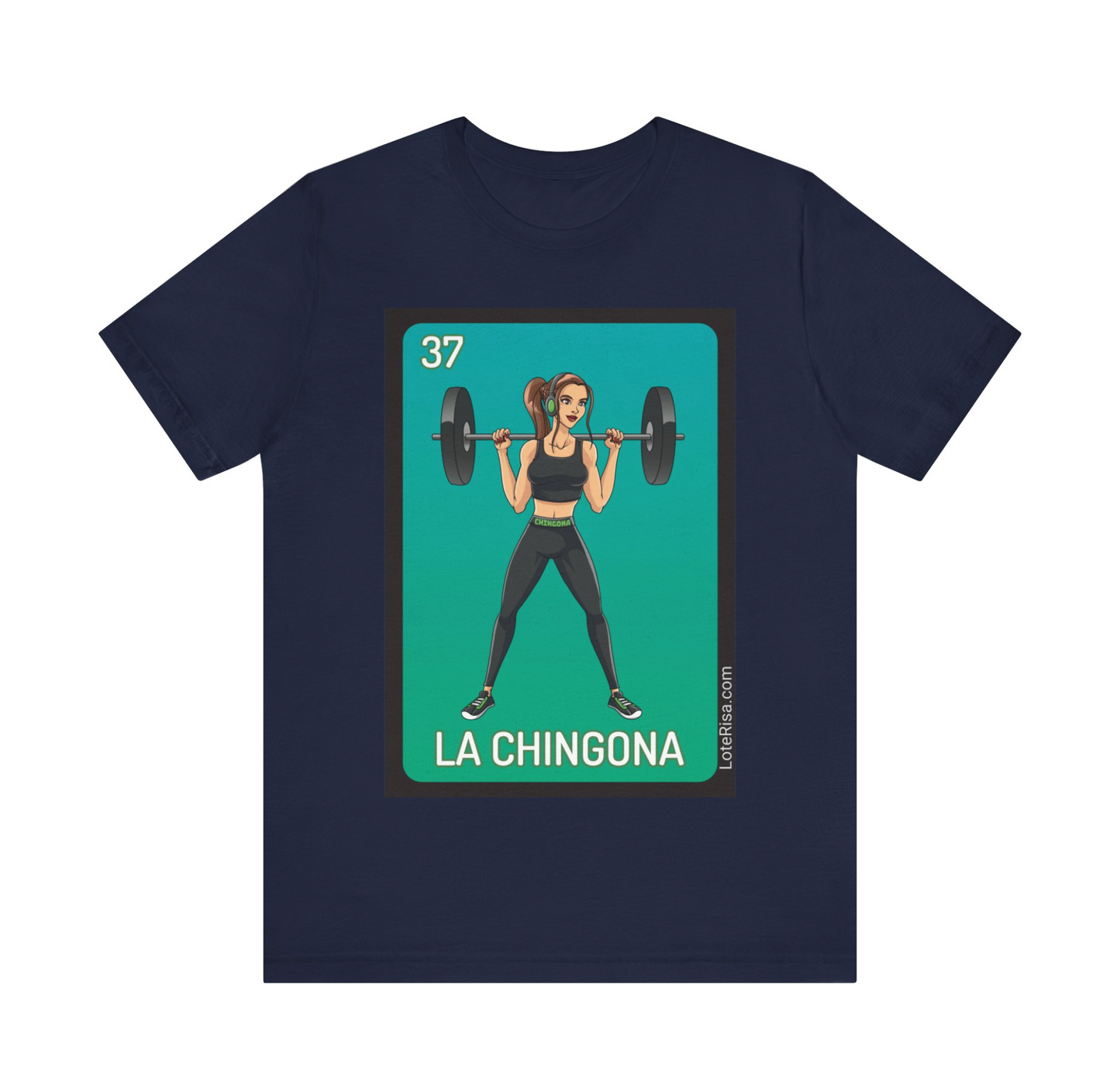 La Chingona T-Shirt