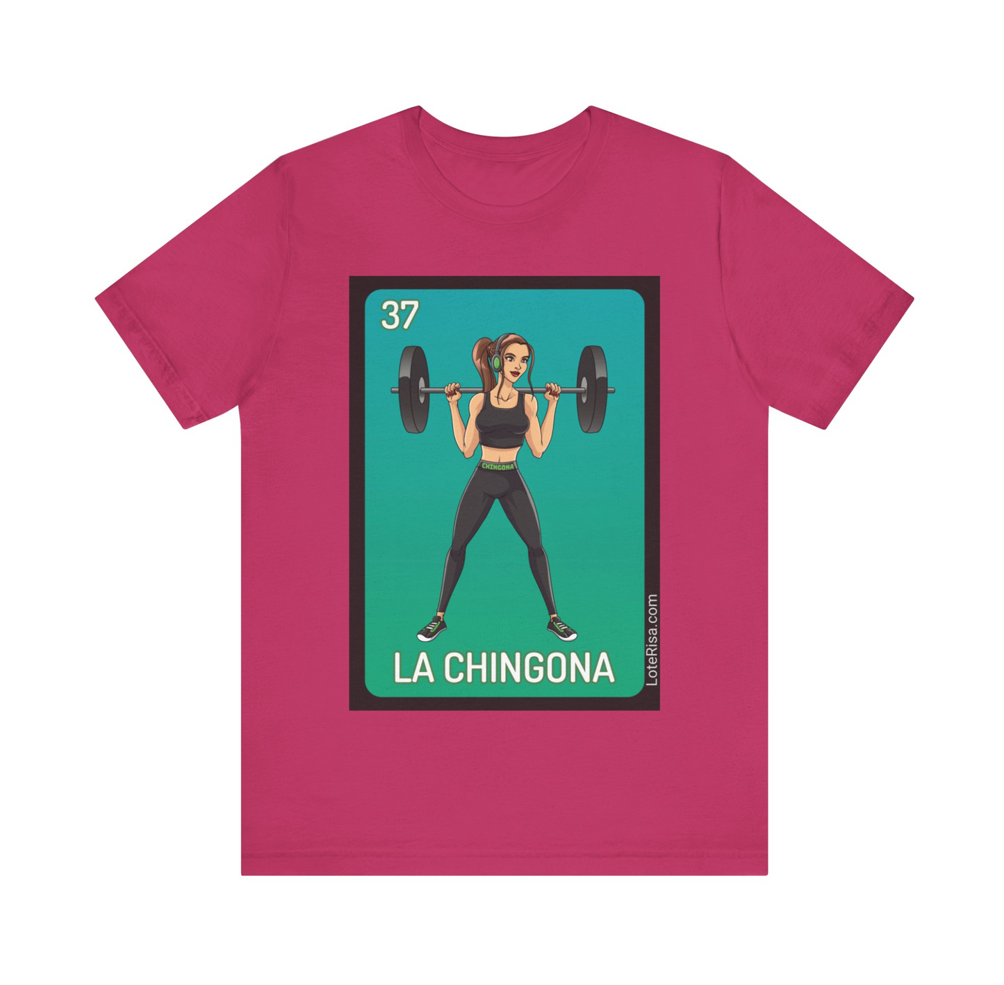 La Chingona T-Shirt