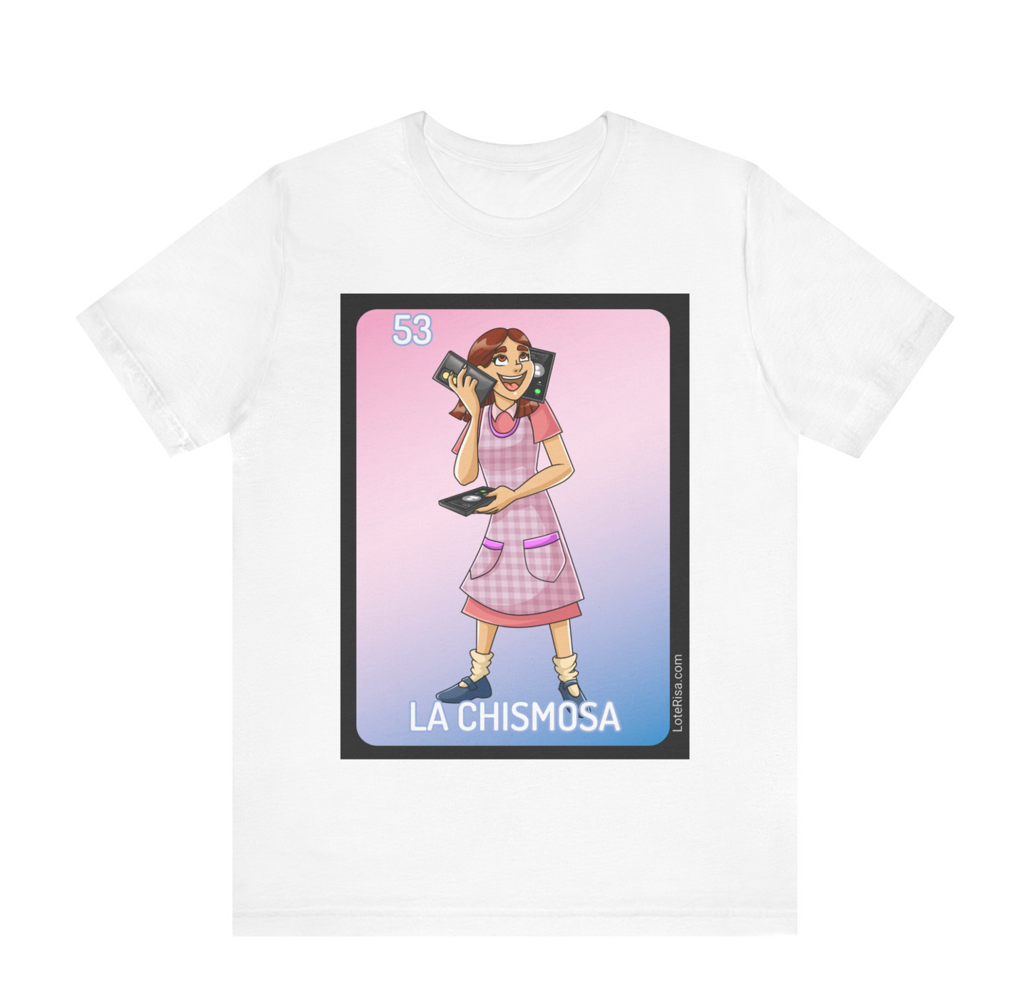 La Chismosa T-Shirt