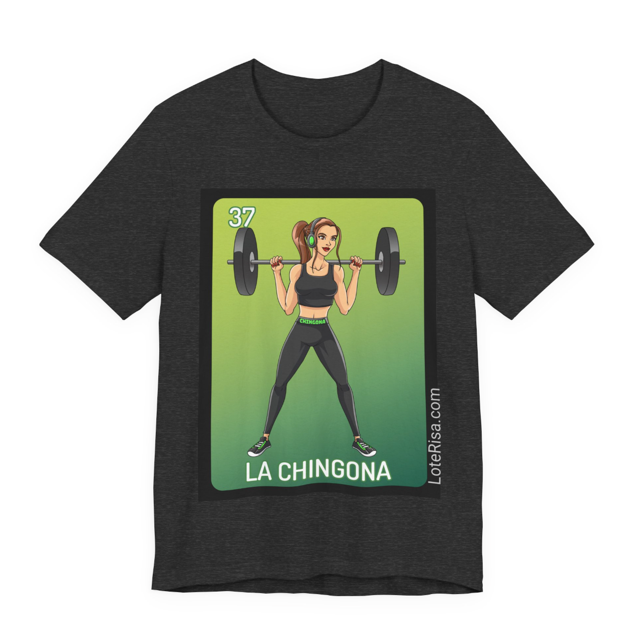 La Chingona T-Shirt