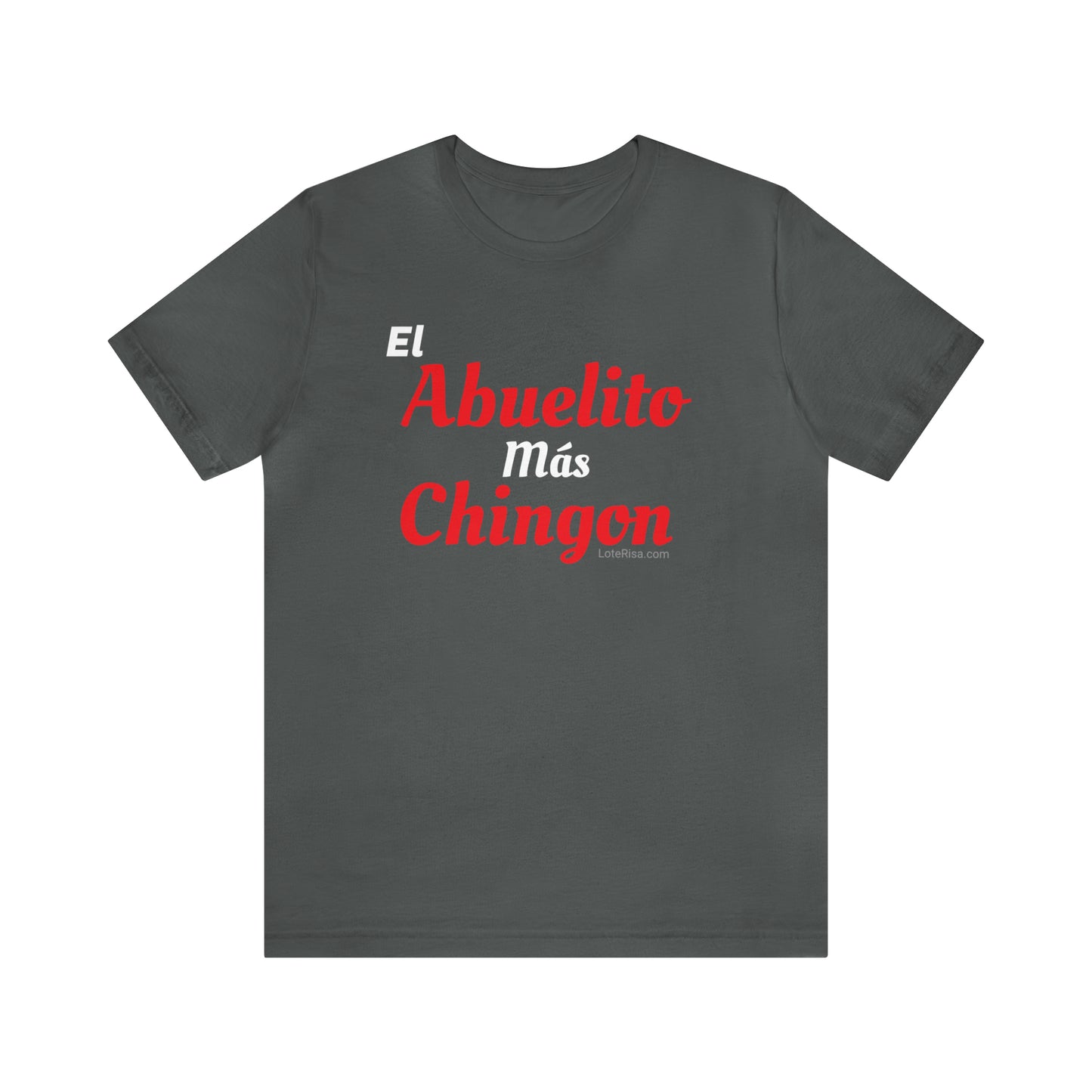 El Abuelito Mas Chingon T-Shirt