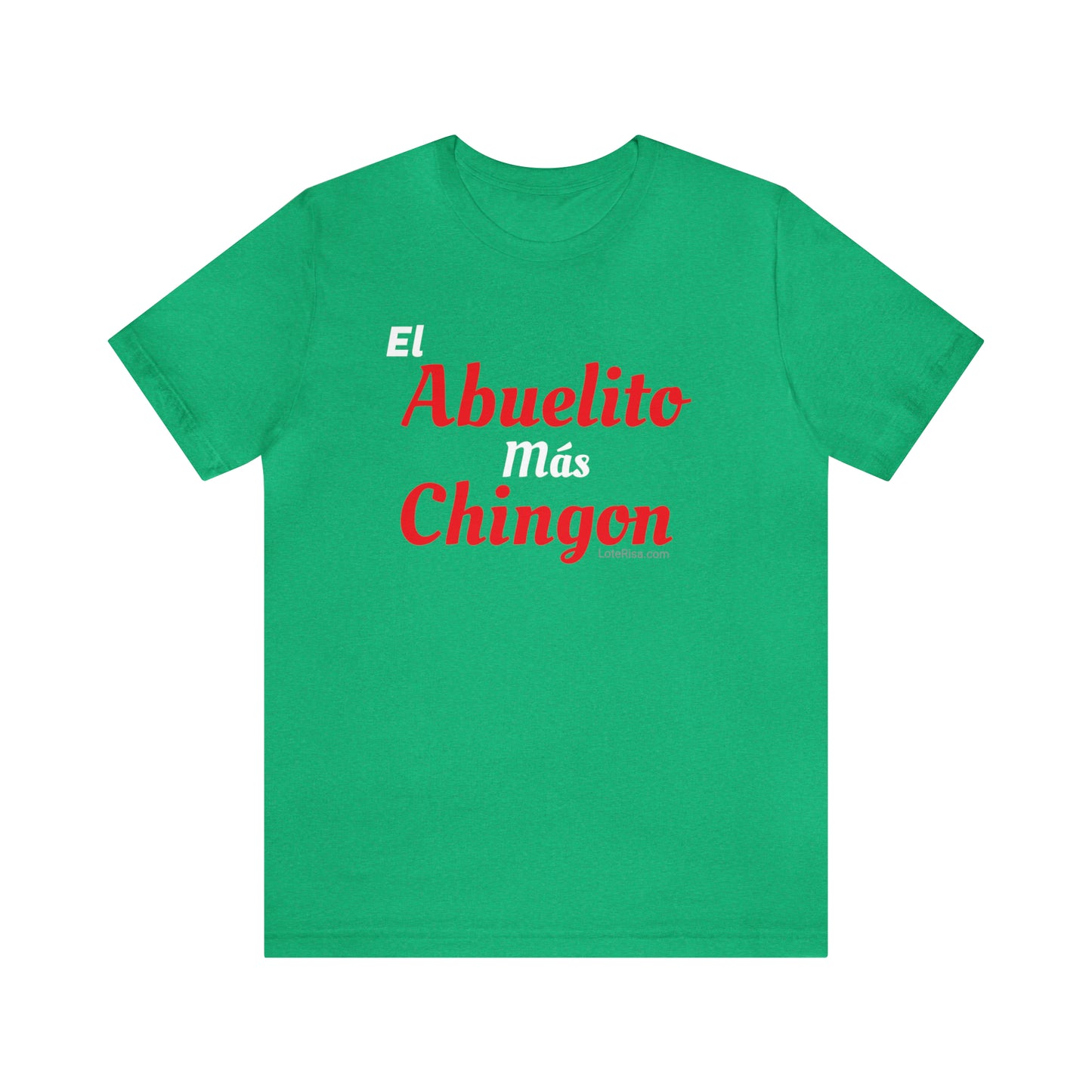El Abuelito Mas Chingon T-Shirt